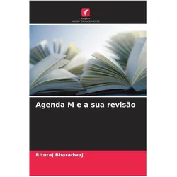 Various Publishers, Agenda, Agenda M e a sua revisão