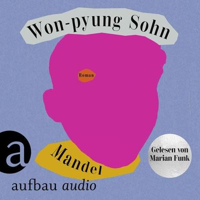 Mandel - Won-pyung Sohn, Audio, 9783757015213