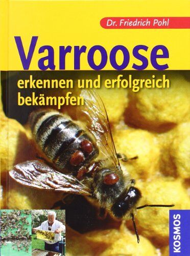 Friedrich Pohl - Varroose: erkennen und erfolgreich bekämpfen - Preis vom 09.10.2026 07:28:09 h