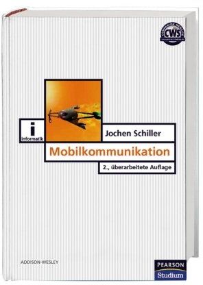 Jochen Schiller - Mobilkommunikation . (Pearson Studium - IT) - Preis vom 02.10.2026 23:42:20 h