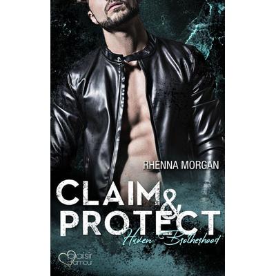 Haven Brotherhood: Claim & Protect, Taschenbuch von Rhenna Morgan, Plaisir d'Amour Verlag, 978-3-86495-328-6
