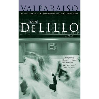 Valparaiso, Taschenbuch von Don DeLillo, Pan macmillan Ltd.