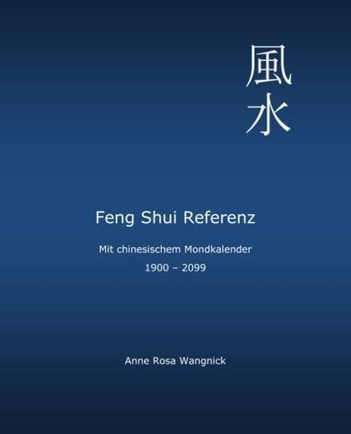 Chinese Maankalender 1900 - 2099 met Feng Shui Informatie
