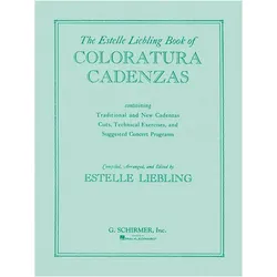 The Estelle Liebling Book of Coloratura Cadenzas, Fachbücher von Lee Sollory