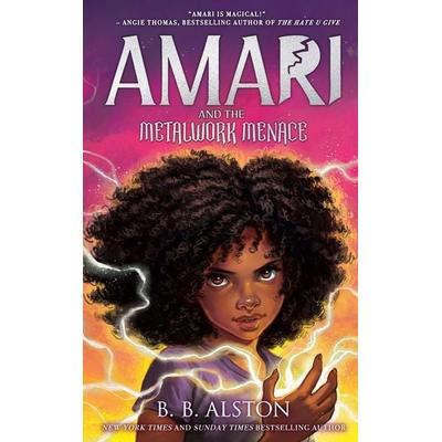 Amari and the Metalwork Menace, Taschenbuch von BB Alston, HarperCollins, 978-0-00-864771-1