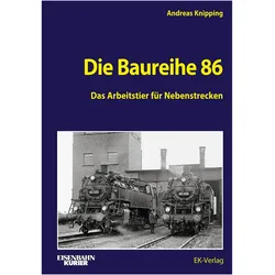 Die Baureihe 86, Ratgeber von Andreas Knipping