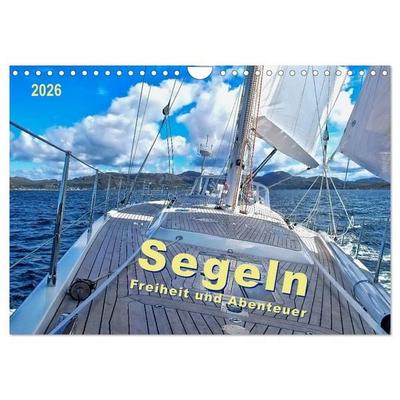Segeln - Freiheit und Abenteuer (Wandkalender 2026 DIN A4 quer), CALVENDO Monatskalender
