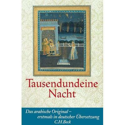 Tausendundeine Nacht, Gebundene Ausgabe von , C.H. Beck, 978-3-406-72290-5