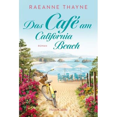 Das Café am California Beach, Taschenbuch von RaeAnne Thayne, HarperCollins Taschenbuch, 978-3-365-00562-0