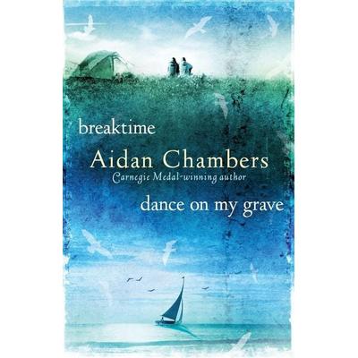 Breaktime & Dance on My Grave, Taschenbuch von Aidan Chambers, Definitions (Young Adult), 978-1-909531-35-2