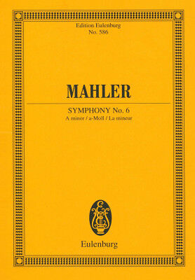Edition Eulenburg Mahler Sinfonie Nr. 6 a-moll
