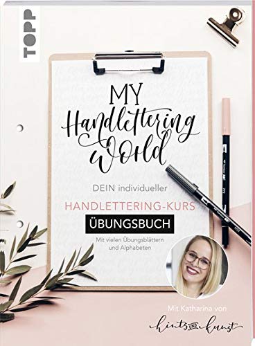 Katharina Till - My Handlettering World: Dein individueller Handlettering-Kurs - Übungsbuch - Preis vom 30.09.2026 22:30:23 h