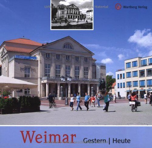 Dorothea Stoeber-Grobe - Weimar - gestern und heute - Preis vom 09.10.2026 07:28:09 h