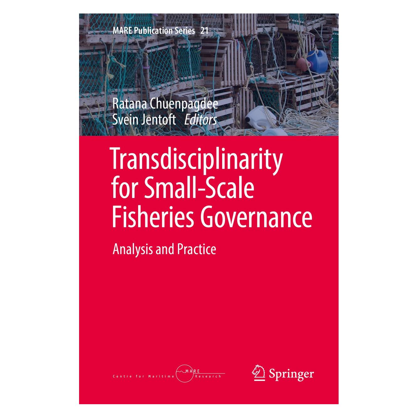 Springer Transdisciplinarity for Small-Scale Fisheries Governance (Englisch, Hardcover, Ratana Chuenpagdee, Svein Jentoft) (9783319949376)