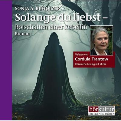 Solange du liebst - Buholzer Sonja A. Dr, Download, 9783906935768