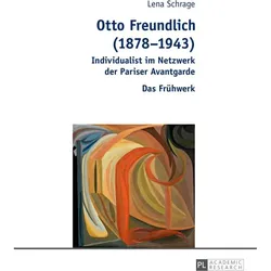 Otto Freundlich (1878-1943), Fachbücher von Lena Reichelt