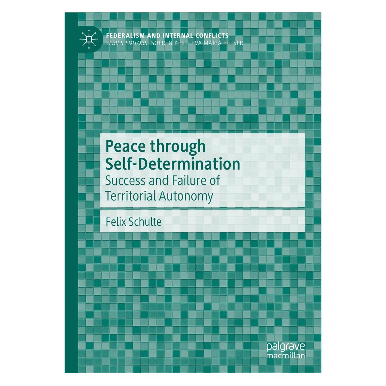 Springer Schulte:Peace through Self-Determinatio (Englisch, Hardcover, Felix Schulte) (9783030375867)