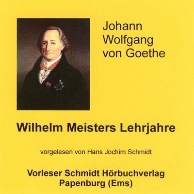 Wilhelm Meisters Lehrjahre - Johann Wolfgang von Goethe, Audio, 9783941324664
