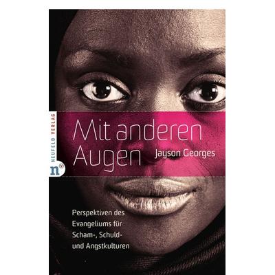 Mit anderen Augen, Taschenbuch von Jayson Georges, Neufeld Verlag, 978-3-86256-090-5