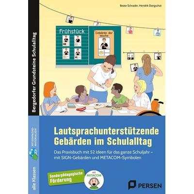 Lautsprachunterstützende Gebärden im Schulalltag, Set von Beate Schrader,Hendrik Dangschat, Persen Verlag in der AAP Lehrerwelt GmbH,