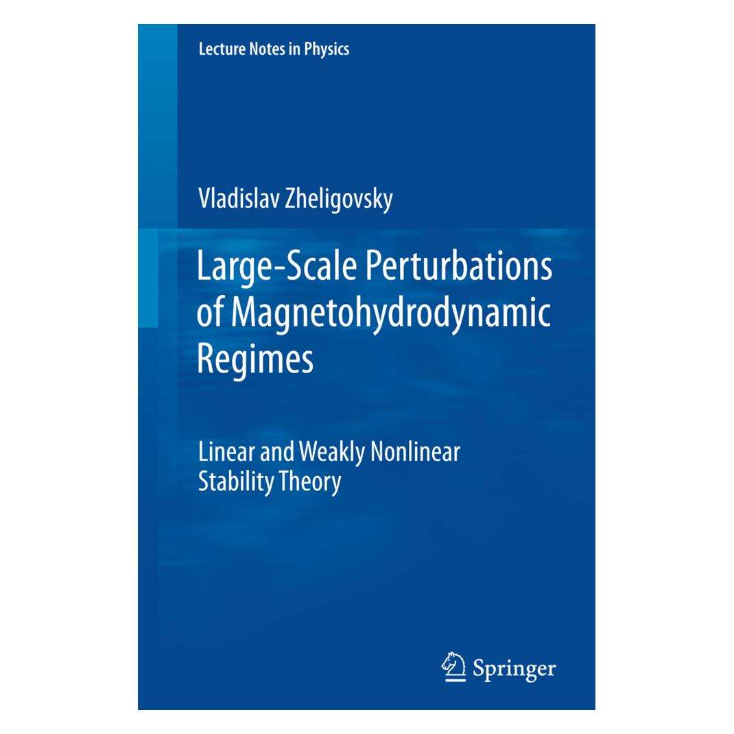 Springer Large-Scale Perturbations of Magnetohydrodynamic Regimes (Englisch, Softcover, Vladislav Zheligovsky) (55386932)