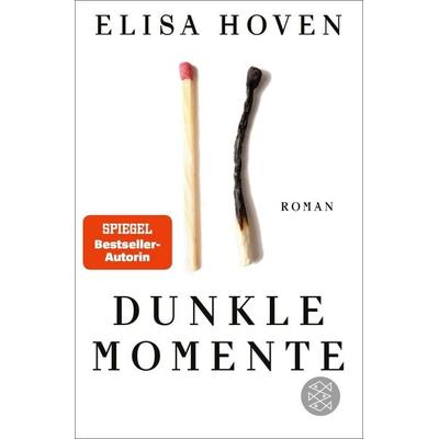 Dunkle Momente, Taschenbuch von Elisa Hoven, Fischer Taschenbuch Verlag, 978-3-596-71160-4