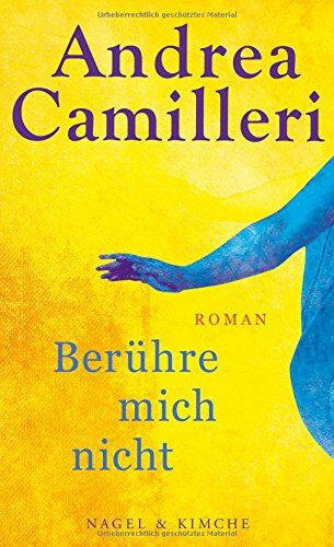 Andrea Camilleri - Berühre mich nicht: Roman - Preis vom 02.10.2026 23:42:20 h