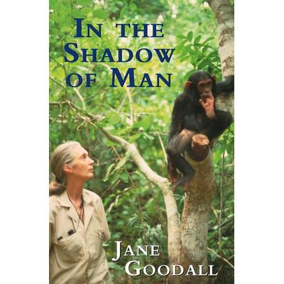 In the Shadow of Man, Taschenbuch von Jane Goodall, KNV Besorgung, 978-0-7538-0947-1