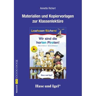 Begleitmaterial: Wir sind die harten Piraten! / Silbenhilfe, Taschenbuch von Annette Richert, Hase und Igel Verlag, 978-3-86760-509-0