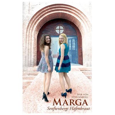Marga, Taschenbuch von Erik Senftenberg, BoD – Books on Demand, 978-3-7357-2358-1