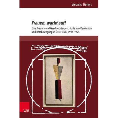 Frauen, wacht auf!, Gebundene Ausgabe von Veronika Helfert, V&R Unipress, 978-3-8471-1184-9