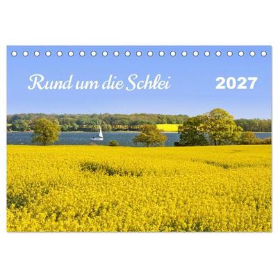Rund um die Schlei (Tischkalender 2027 DIN A5 quer), CALVENDO Monatskalender