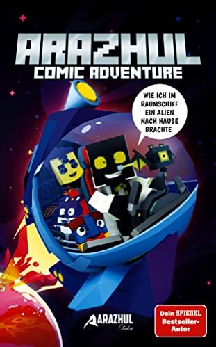 Arazhul - Wie ich im Raumschiff ein Alien nach Hause brachte: Ein Arazhul-Comic-Adventure, Band 6 - Preis vom 19.10.2026 19:33:35 h
