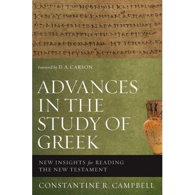The Advances in the Study of Greek, Taschenbuch von Constantine R. Campbell, KNV Besorgung, 978-0-310-51595-1