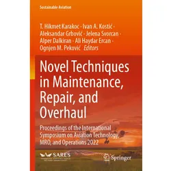 Novel Techniques in Maintenance, Repair, and Overhaul, Fachbücher