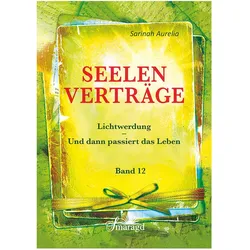 Seelenverträge Band 12, Ratgeber von Sarinah Aurelia