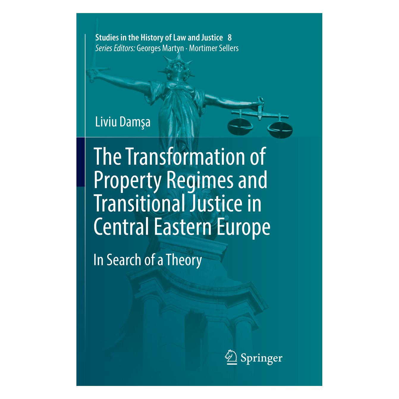 Springer The Transformation of Property Regimes and Transitional Justice in Central Eastern Europe (Englisch, Softcover, Liviu Damsa, Liviu Damşa) (56007538)