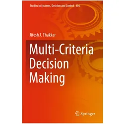 Multi-Criteria Decision Making, Fachbücher von Jitesh J. Thakkar