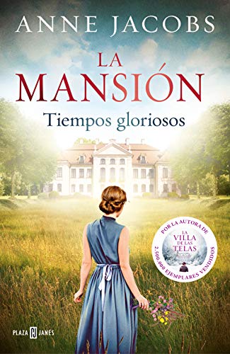 Anne Jacobs - La Mansión / The Mansion: Tiempos gloriosos (Éxitos) - Preis vom 30.09.2026 09:01:18 h