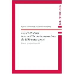 Les PME dans les sociétés contemporaines de 1880 à nos jours, Fachbücher von Michel Lescure, Sylvie Guillaume