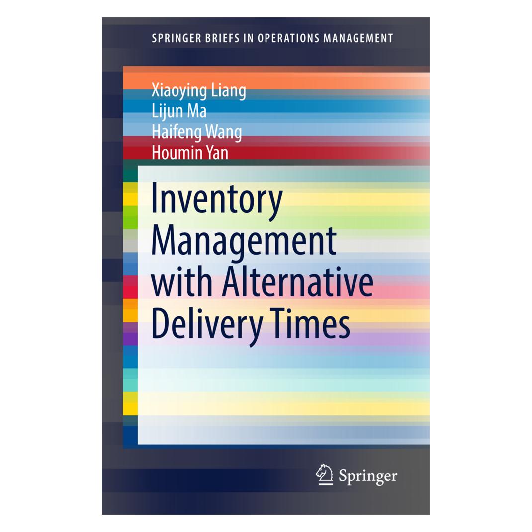 Springer Inventory Management with Alternative Delivery Times (Englisch, Softcover, Haifeng Wang, Lijun Ma, Xiaoying Liang) (55846538)