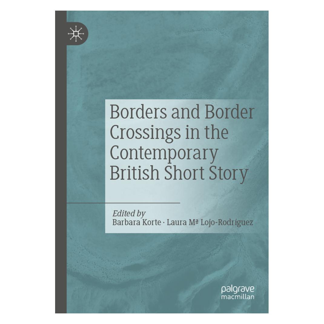 Springer Borders and Border Crossings in the Contemporary British Short Story (Englisch, Softcover, Barbara Korte, Laura Ma Lojo-Rodríguez) (56175621)