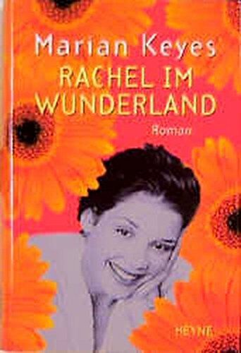 Marian Keyes - Rachel im Wunderland: Roman - Preis vom 12.10.2026 11:37:12 h