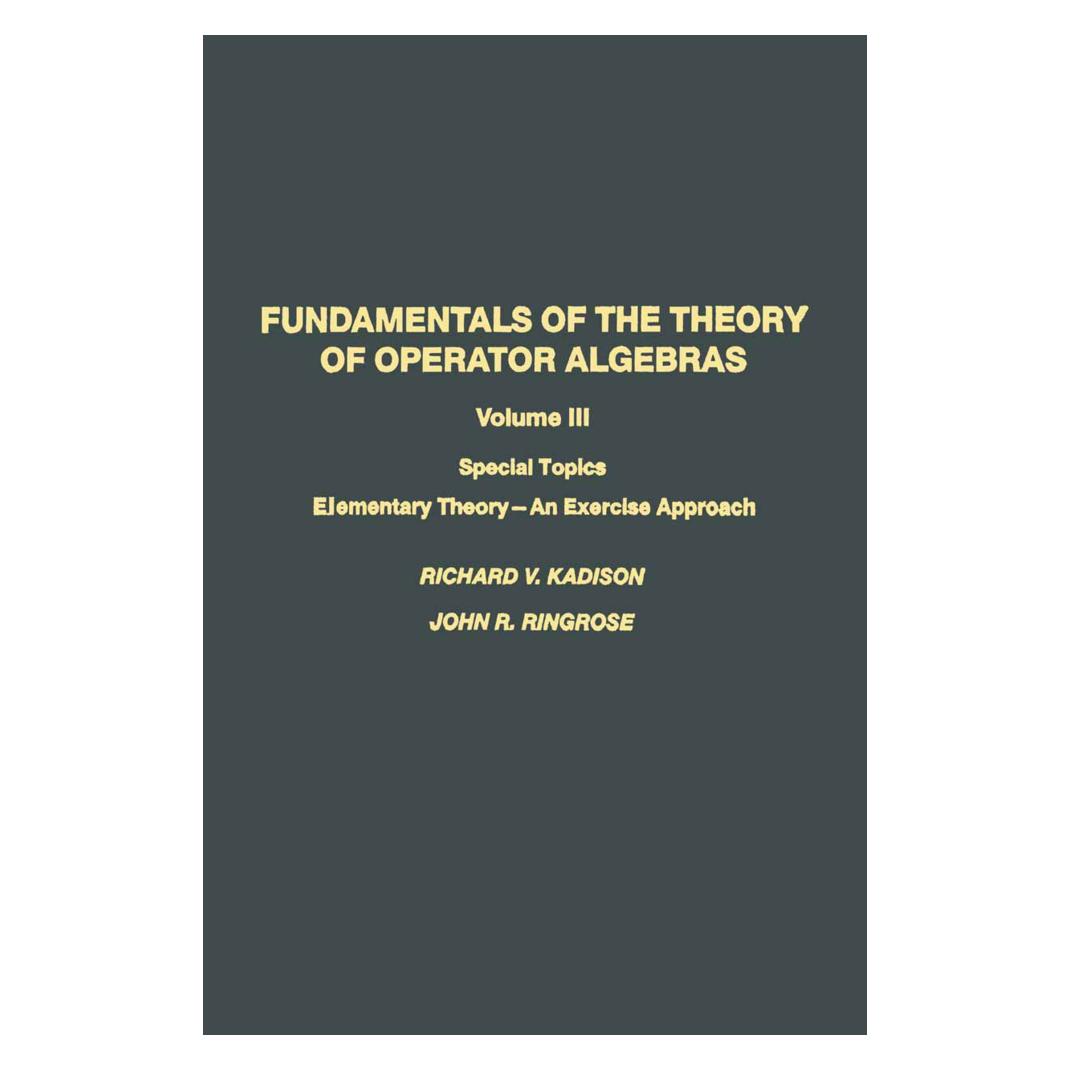 Birkhäuser Fundamentals of the Theory of Operator Algebras (Englisch, Softcover, KADISON, RINGROSE) (55537979)