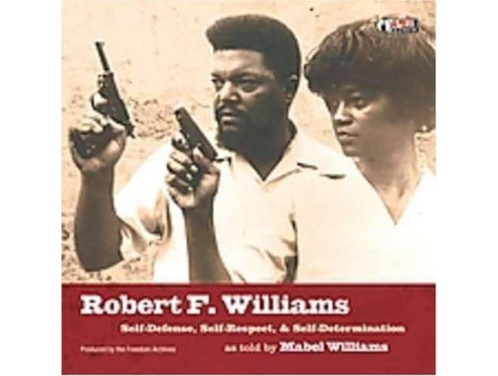 Robert F. Williams - Self-Respect, Self-Defense...