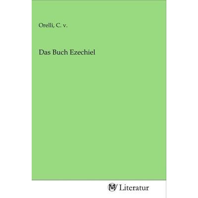 Das Buch Ezechiel, Taschenbuch von , MV-Literatur, 978-3-96874-090-4
