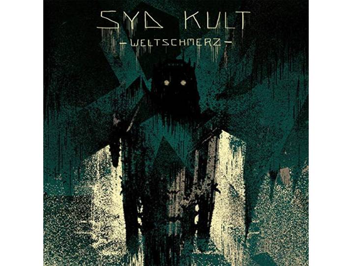 Syd Kult - Weltschmerz