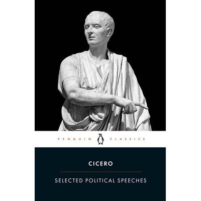Selected Political Speeches, Taschenbuch von Marcus Tullius Cicero, Pearson Academic, 978-0-14-044214-4
