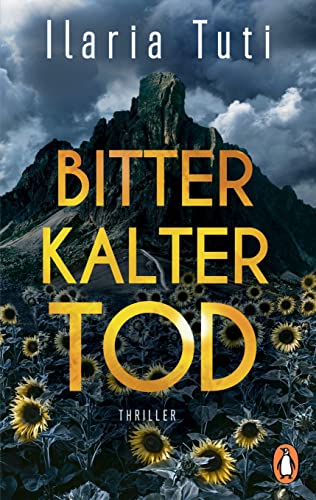 Ilaria Tuti - Bitterkalter Tod: Thriller. Hochspannung aus Italien (Ein Fall für Teresa Battaglia, Band 2) - Preis vom 02.10.2026 23:42:20 h