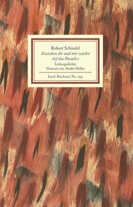 Robert Schindel - Zwischen dir und mir wächst tief das Paradies: Liebesgedichte (Insel Bücherei) - Preis vom 30.09.2026 22:30:23 h